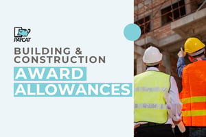 Building & Construction Award Allowances  _hub