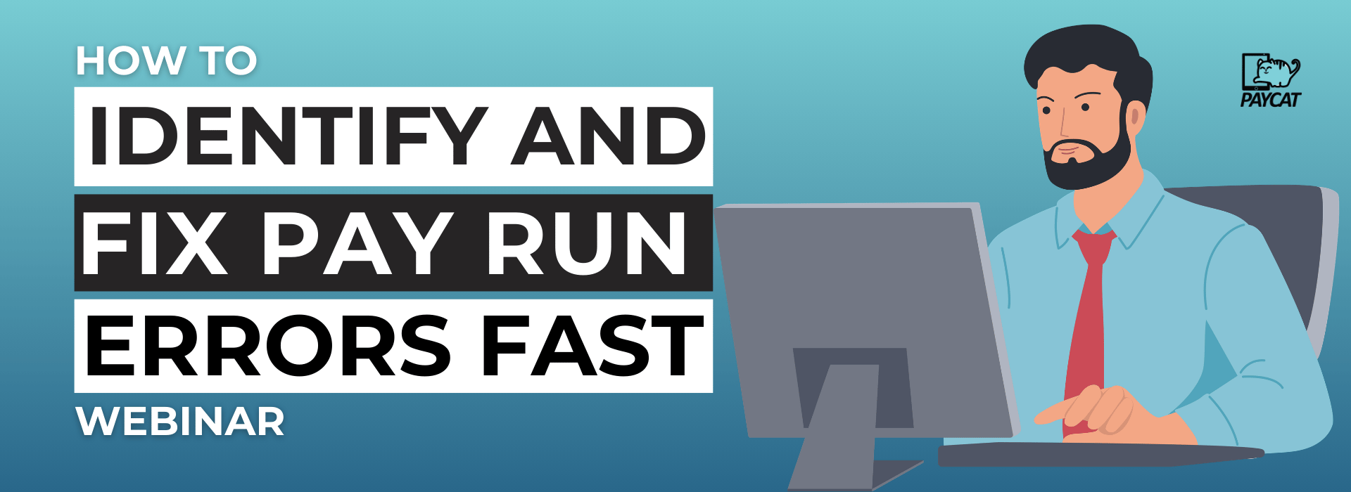 How to Identify and Fix Pay Run Errors Fast - Landing Page