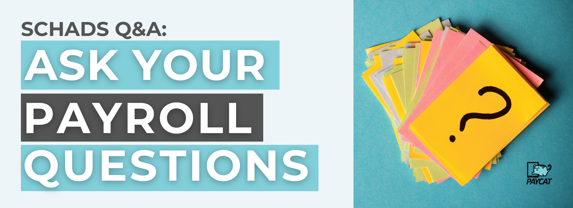 SCHADS Q&A Ask Your Payroll Questions (Landing Page)
