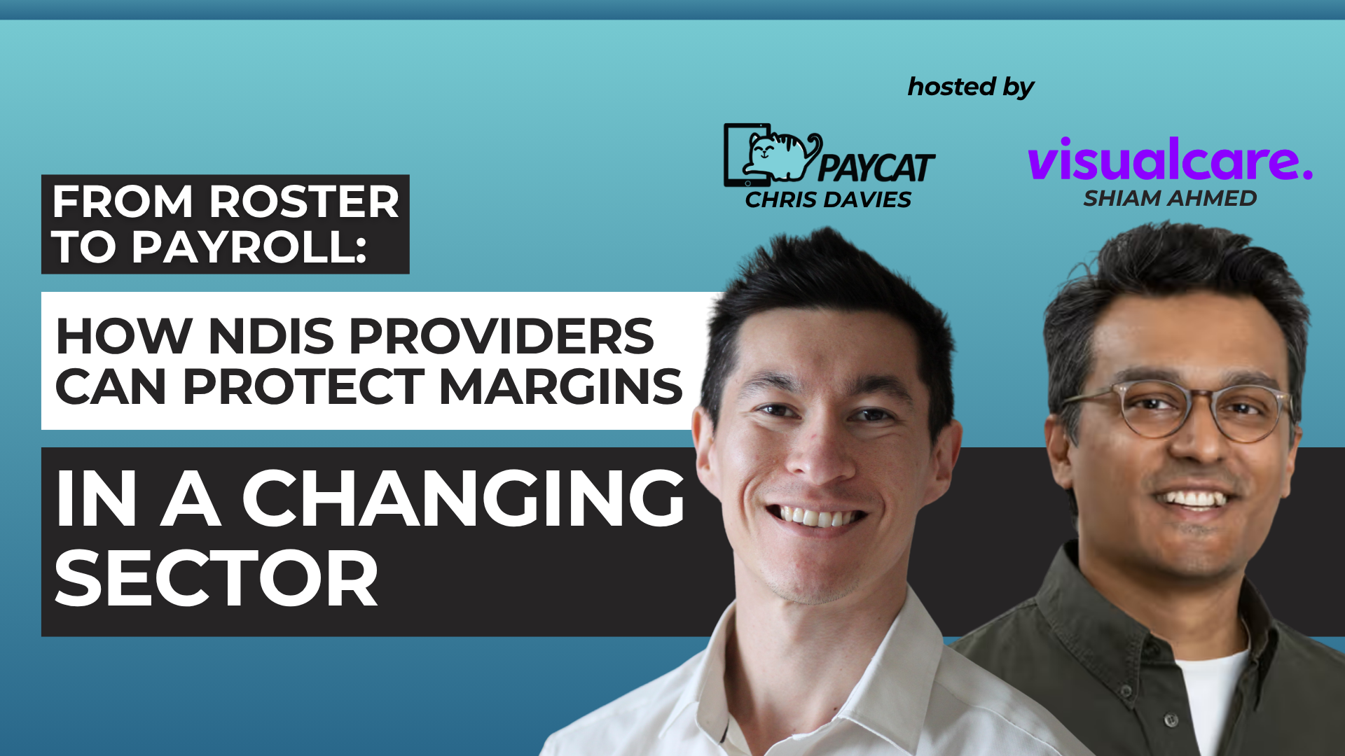 From Roster to Payroll: How NDIS Providers Can Protect Margins in a Changing Sector_yt thumbnail
