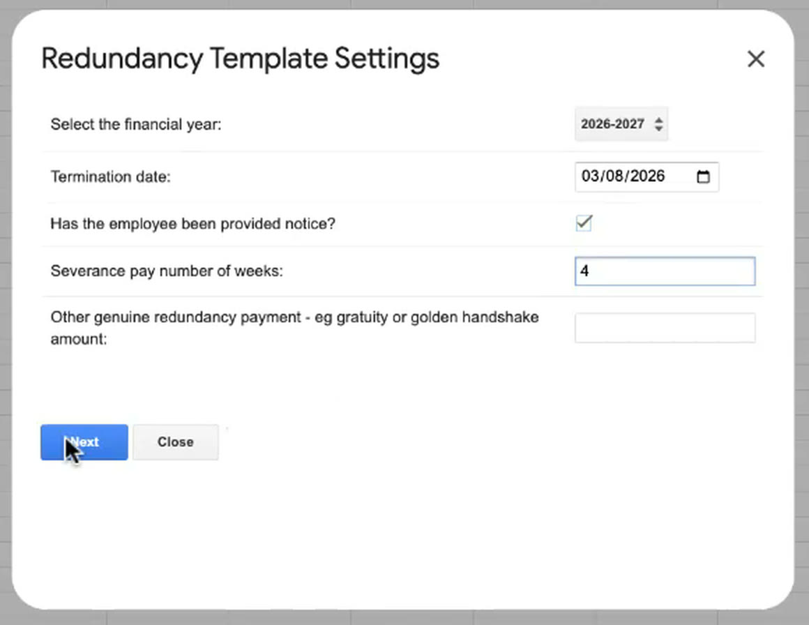 The Redundancy Template Settings window with the financial year, termination date, notice provided tick box, severance pay number of weeks and other genuine redundancy payment fields